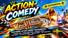 Action-Comedy 😂⚡  Musique Instrumentale Electronic Action-Comedy