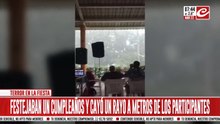 Rayo cae en medio de una celebración de cumpleaños: Mirá el video