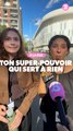 À la rue ton super