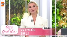 Esra Erol'da 22 Eylül 2026 | Tek Parça