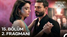 Muhtemel Aşk 15. Bölüm 2. Fragmanı ¦ 'Ben Seni Affetmem!'