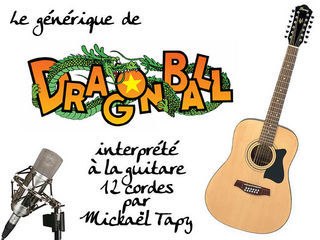 Dragon Ball (générique à la guitare 12 cordes)