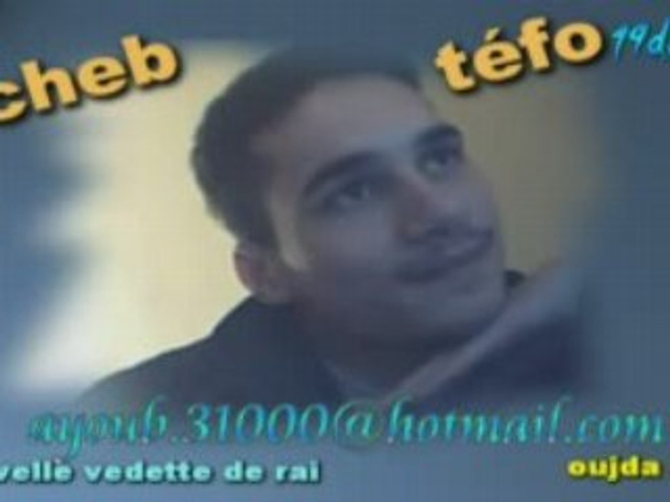 cheb téfou win rohou win