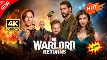 The Warlord Returns | Full Movie 2026