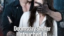 Doomsday Shelter: Untouched in His Claws Full Movie