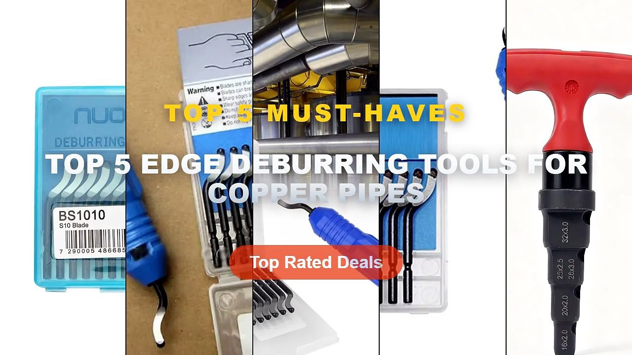 Top 5 Edge Deburring Tools For Copper Pipes: Top 5 Best Sellers - T ...