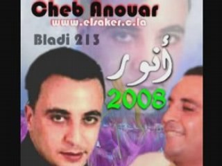 Cheb anouar 2008 tchaouach khatri ou ch'hal bkit