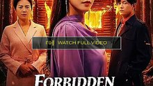 forbidden family secrets -Chinese drama-full