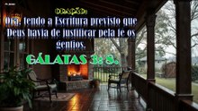 Ora, tendo a Escritura previsto que Deus havia de justificar pela fé os gentios.
