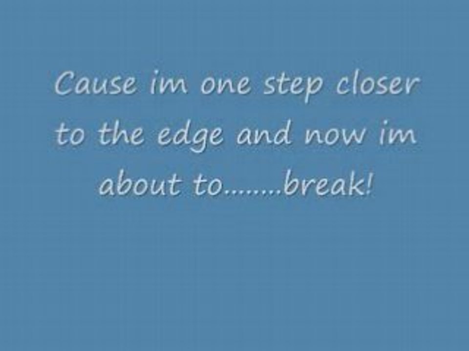 One Step Closer Lyrics Video By DumisterTheKid65 video Dailymotion