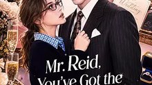 Mr. Reid, You'Ve Got The Wrong Wife - 2026 - Ep ✅ FULL [Eng Sub] [Full Movie]