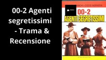 🎬 00-2 agenti segretissimi (1964) | Trama e Recensione