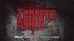 Trapped Ashes - Red Band Trailer