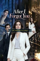 after i forgot you FULL