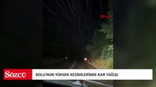 Bolu’nun yüksek kesimlerinde hafif kar yağışı