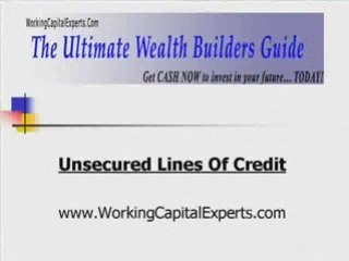 Lines of Credit Working & Capital Guide Unsecured Business
