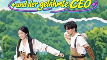 Die starke Bäuerin und der gelähmte CEO | Komplette Serie | Short Drama Deutsch