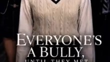 Everyone's A Bully, Until they Met My Dad