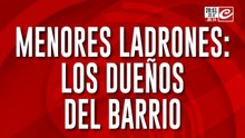 Menores ladrones, los dueños del barrio