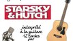 Starsky & Hutch (générique à la guitare 12 cordes)