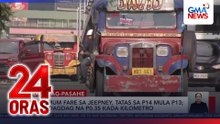 Minimum fare sa jeepney, tataas sa P14 mula sa P13; may dagdag na P0.35 kada kilometro | 24 Oras