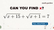 Can you solve √(x + 15) + √(x + 1) = 7? | Radical Equation with Full Solution