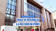 6,6 mld euro dla Ukrainy odblokowane. Państwa UE porozumiały się w sprawie pomocy wojskowej