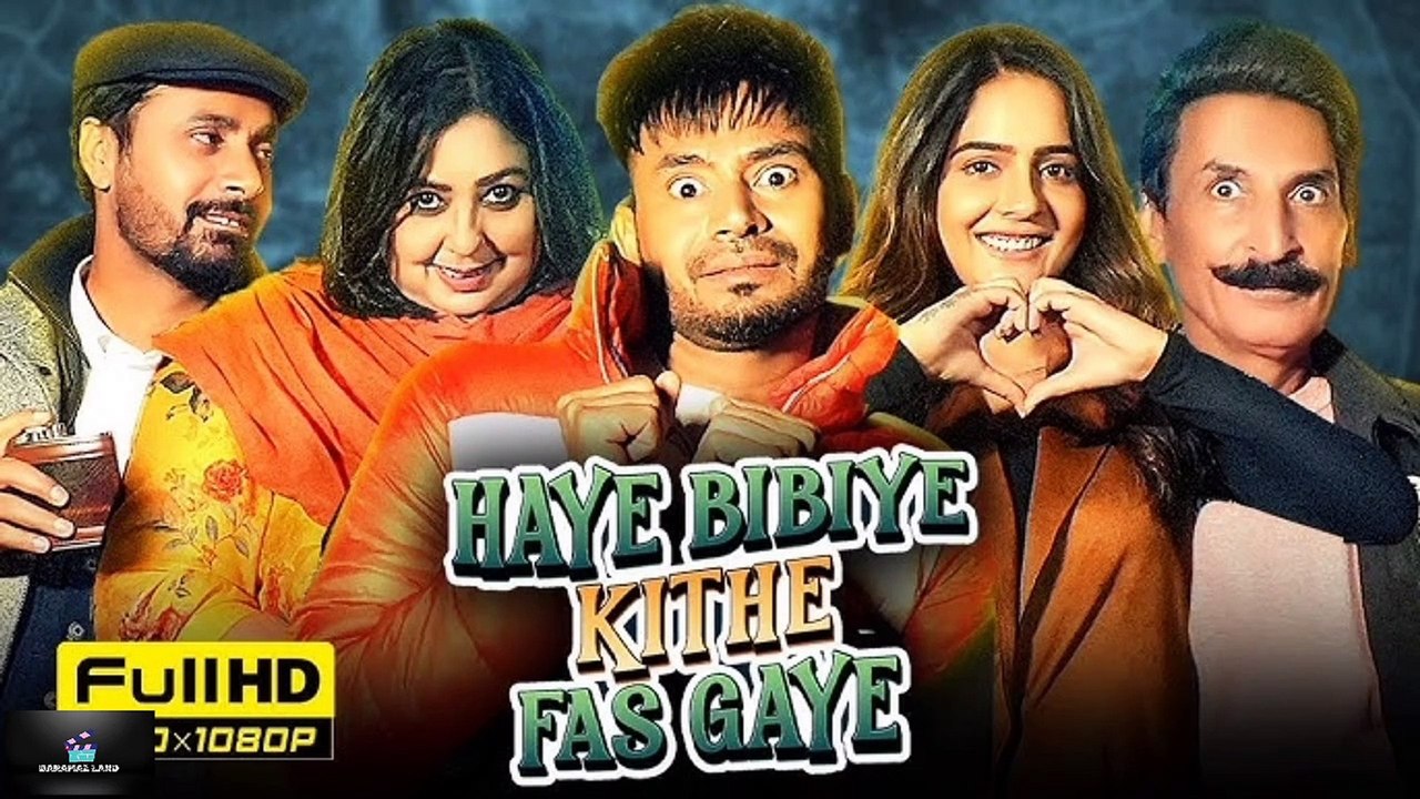Haye bibiye kithe fas gaye 2024 movie dailymotion - video Dailymotion
