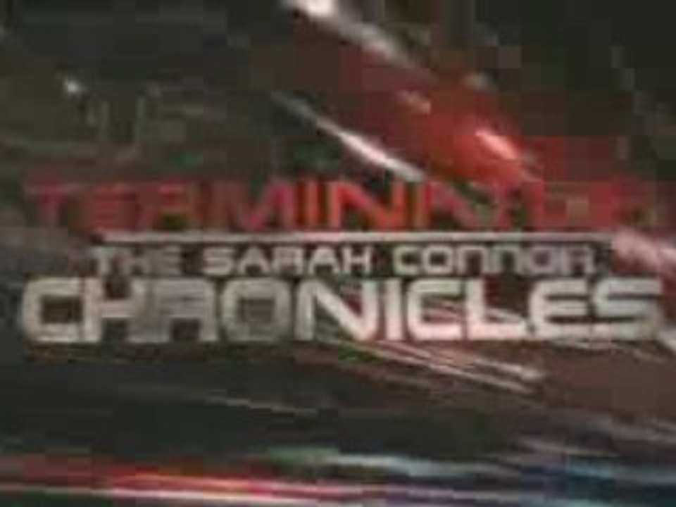 The Sarah Connor Chronicles - Saison 2 - Trailer 2