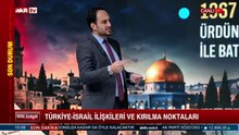 Mahmut Müslihan: Türkiye-İsrail ilişkileri ve kırılma noktaları