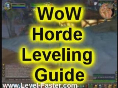Horde Leveling Guide For WoW - World of Warcraft
