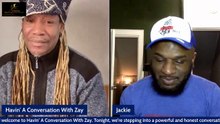 🎙️HAVIN' A CONVERSATION WITH ZAY