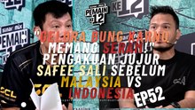 "Gelora Bung Karno Memang Seram!" Pengakuan Jujur Safee Sali Sebelum Malaysia vs Indonesia | Pemain Ke-12 | EP52