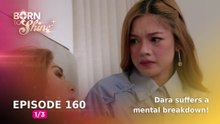 Born To Shine: Dara suffers a mental breakdown! (Episode 160 - Part 1/3)