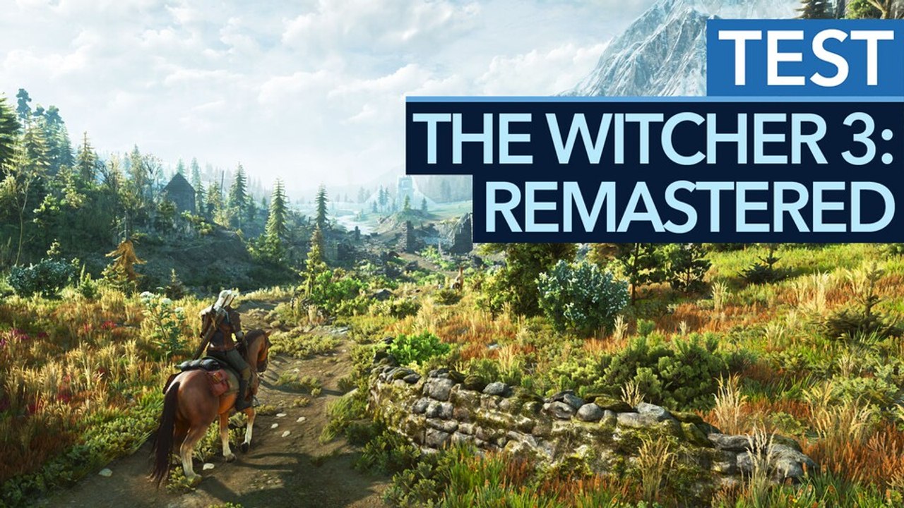 The witcher 3 remaster: das steckt im gratis-upgrade!