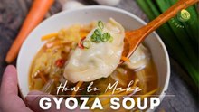 30-Minute Gyoza Soup Recipe | Japanese Dumpling Soup with Dashi