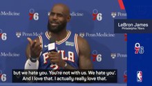 LeBron 'loved to be hated' by Philly fans