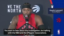 Kawhi Leonard 'moving on' from NBA investigation
