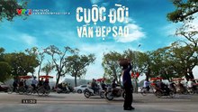 Cuộc đời vẫn đẹp sao - Tập 18 (phim Việt Nam - 2023)