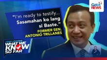 ANSABE ni Former Sen. Antonio Trillanes, prepared daw siyang humarap as witness | WWKSF