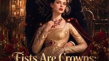 Fists Are Crowns: the Magicless Queen Rises Full Movie #englishsub