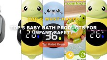Ultimate Guide to the Best Top 5 Baby Bath Products For Infant Safety - Infant Bathing Safety Animal Thermograph Automat...
