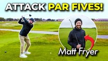 How to Play Par 5s Like a Pro – Scoring Tips with Matt Fryer
