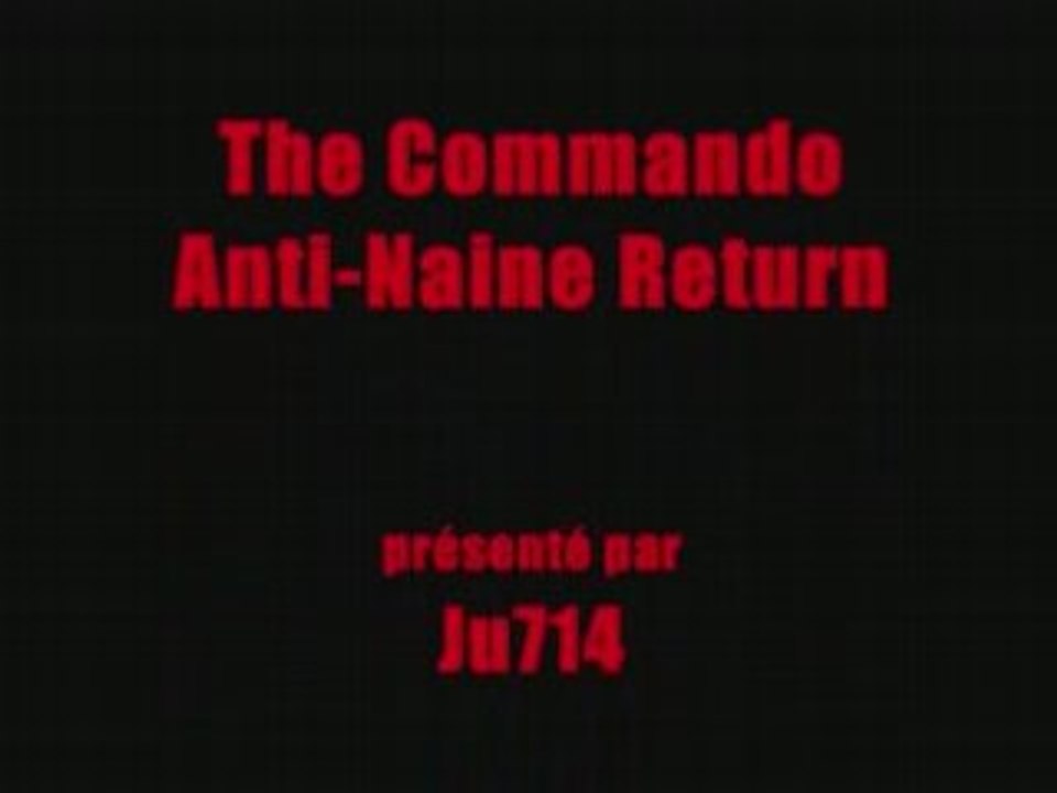 Commando anti-naine return