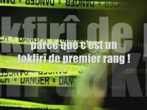 O toi le takfîrî par Shaykh Zayd Ibn Mohammad Al Madkhaly