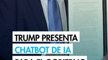 Trump presenta un chatbot de IA para los servicios del Gobierno de EU