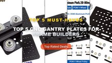Amazing Top 5 CNC Gantry Plates For Frame Builders You Need To See - V Slot Gantry Set 20 80mm Gantry Plate With Wheels ...