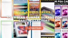 Ultimate Guide to the Best Top 5 Slab Bumper Guards For Card Collectors - 18pcs Silicone Bumper Case Guard Protector Dis...