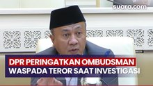 Peringatan DPR ke Ombudsman Usai Sidak Lapas Cibinong: Awas Teror Mewarnai Investigasi