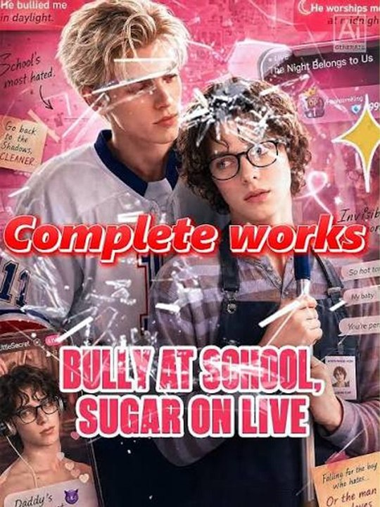 Bully at School, Sugar on Live - Complete #drama #englishsub 🔥🔥